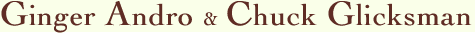 Ginger Andro & Chuck Glicksman